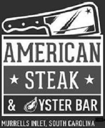 AMERICAN STEAK & OYSTER BAR MURRELLS INLET, SOUTH CAROLINA