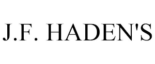 J.F. HADEN'S