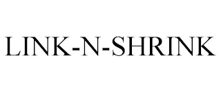 LINK-N-SHRINK