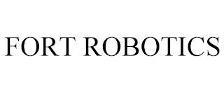 FORT ROBOTICS