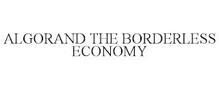 ALGORAND THE BORDERLESS ECONOMY