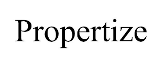 PROPERTIZE