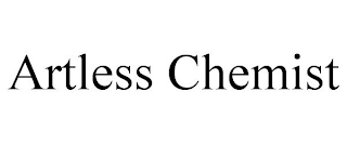 ARTLESS CHEMIST
