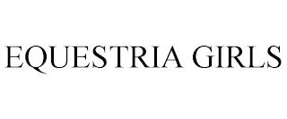 EQUESTRIA GIRLS