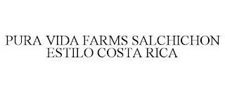 PURA VIDA FARMS SALCHICHON ESTILO COSTARICA