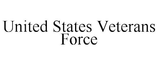 UNITED STATES VETERANS FORCE