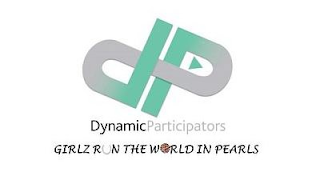 DP DYNAMIC PARTICIPATORS GIRLZ RUN THE WORLD IN PEARLS