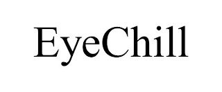 EYECHILL
