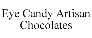 EYE CANDY ARTISAN CHOCOLATES