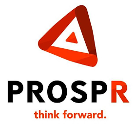 PROSPR THINK FORWARD.