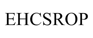 EHCSROP