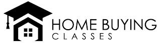 HOME BUYING CLASSES