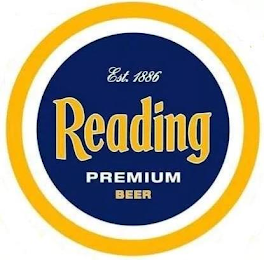 EST. 1886 READING PREMIUM BEER READING BREWING CO. READING PA