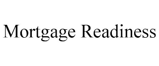 MORTGAGE READINESS