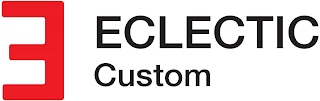 E ECLECTIC CUSTOM