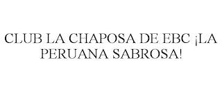 CLUB LA CHAPOSA DE EBC ¡LA PERUANA SABROSA!