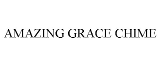 AMAZING GRACE CHIME