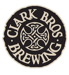 ·CLARK BROS· BREWING