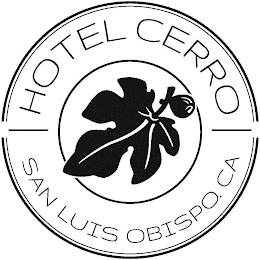 HOTEL CERRO SAN LUIS OBISPO. CA