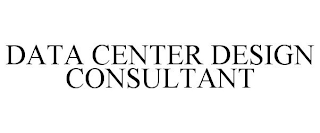 DATA CENTER DESIGN CONSULTANT