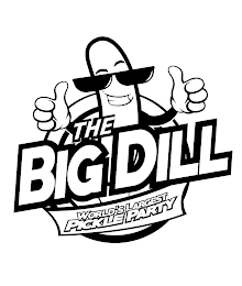 THE BIG DILL WORLD'S LARGEST PICKLE PARTY