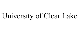 UNIVERSITY OF CLEAR LAKE