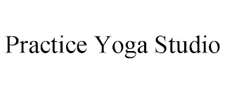 PRACTICE YOGA STUDIO