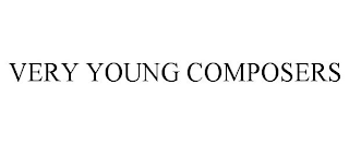 VERY YOUNG COMPOSERS
