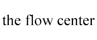 THE FLOW CENTER