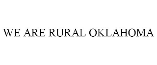 WE ARE RURAL OKLAHOMA