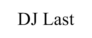 DJ LAST