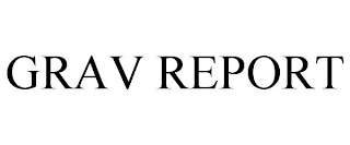 GRAV REPORT