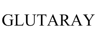 GLUTARAY