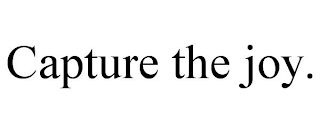 CAPTURE THE JOY.