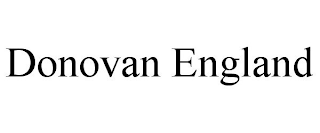 DONOVAN ENGLAND