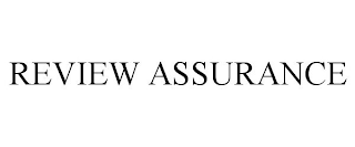 REVIEW ASSURANCE