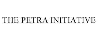 THE PETRA INITIATIVE