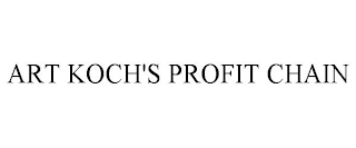 ART KOCH'S PROFIT CHAIN