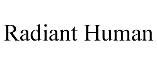 RADIANT HUMAN