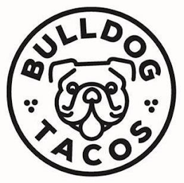 BULLDOG TACOS