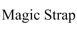 MAGIC STRAP