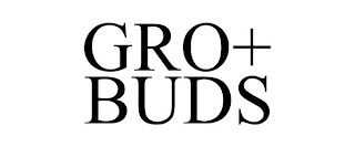 GRO+ BUDS