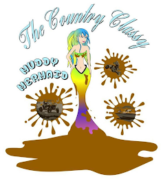 THE COUNTRY CLASSY MUDDY MERMAID