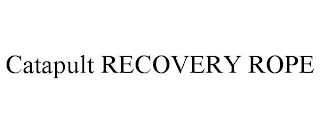 CATAPULT RECOVERY ROPE