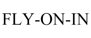 FLY-ON-IN
