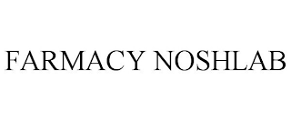 FARMACY NOSHLAB