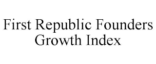 FIRST REPUBLIC FOUNDERS GROWTH INDEX