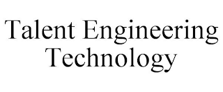 TALENT ENGINEERING TECHNOLOGY