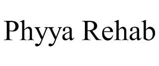 PHYYA REHAB