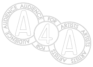 AUDIENCE FOR ARTISTS A 4 A